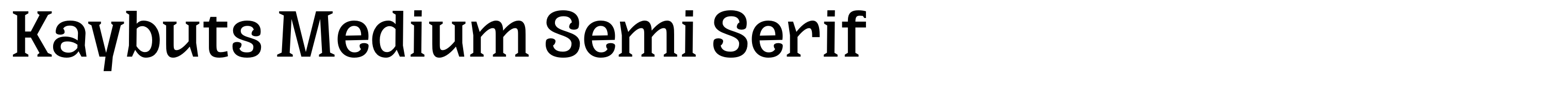 Kaybuts Medium Semi Serif